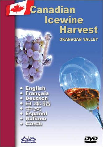 Canadian Icewine Ice Wine Harvest [DVD]