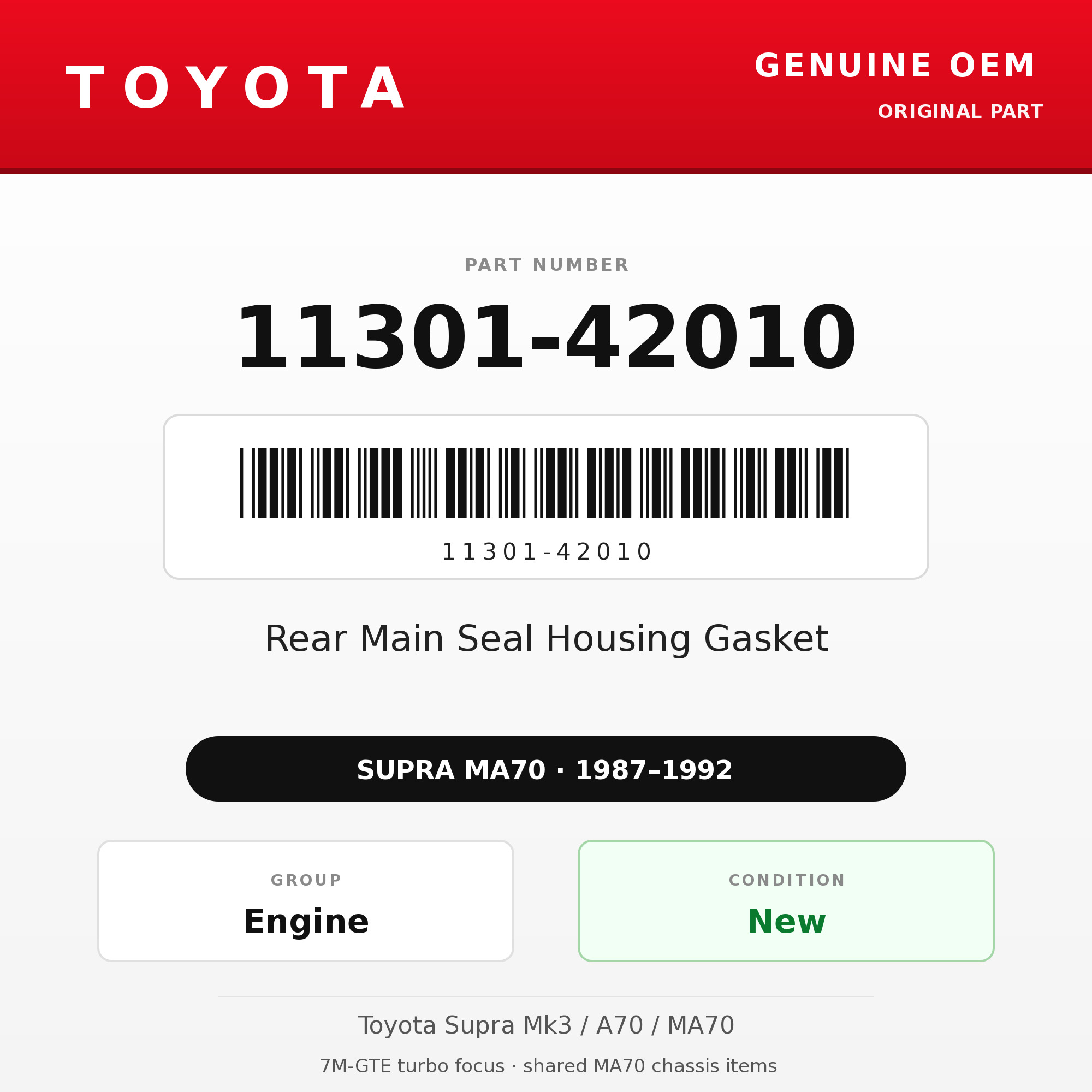 Genuine Toyota OEM 11301-42010 - Rear Main Seal Housing Gasket 7M (87-92 Supra)