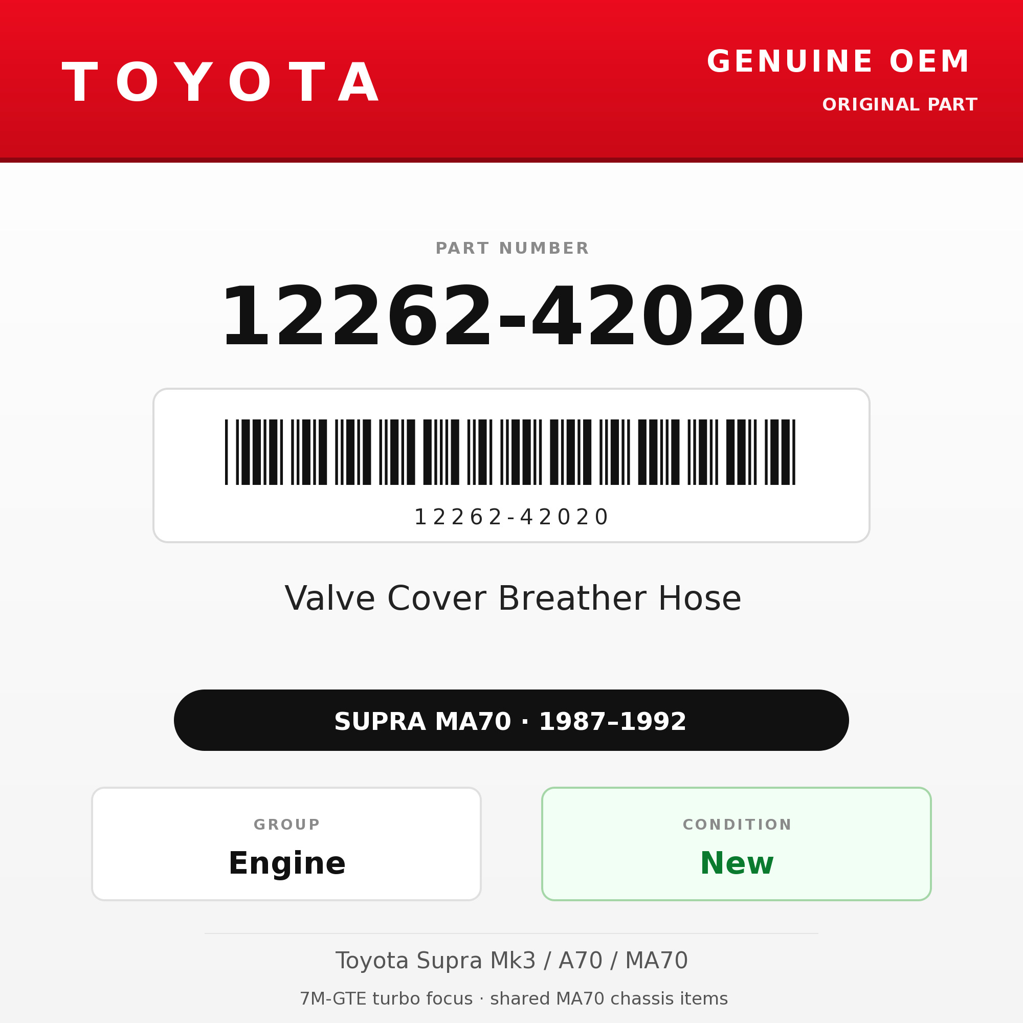 Genuine Toyota OEM 12262-42020 - Valve Cover Breather Hose 7M (87-92 Supra)