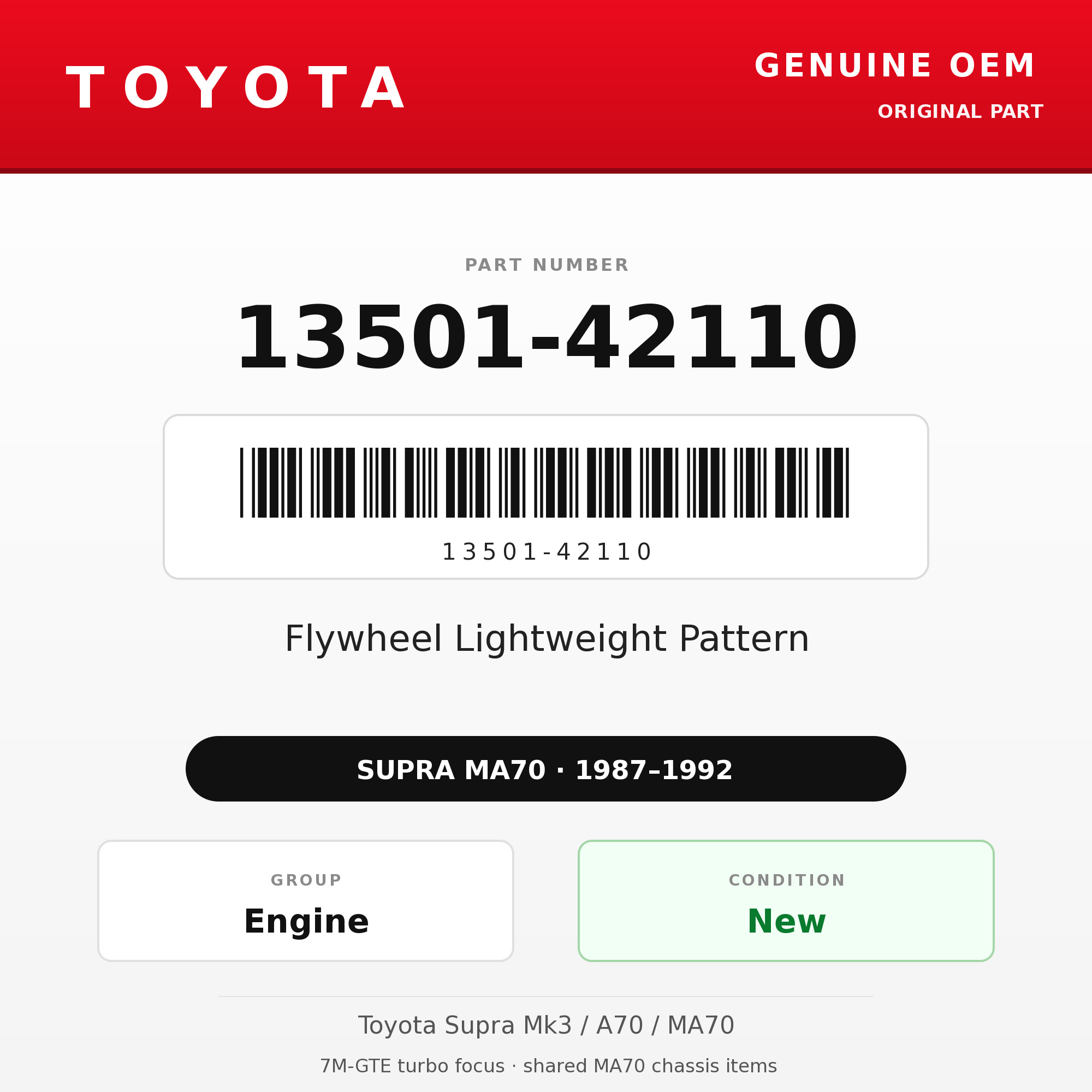 Genuine Toyota OEM 13501-42110 - Flywheel Lightweight Pattern 7M-GTE (87-92 Supra)