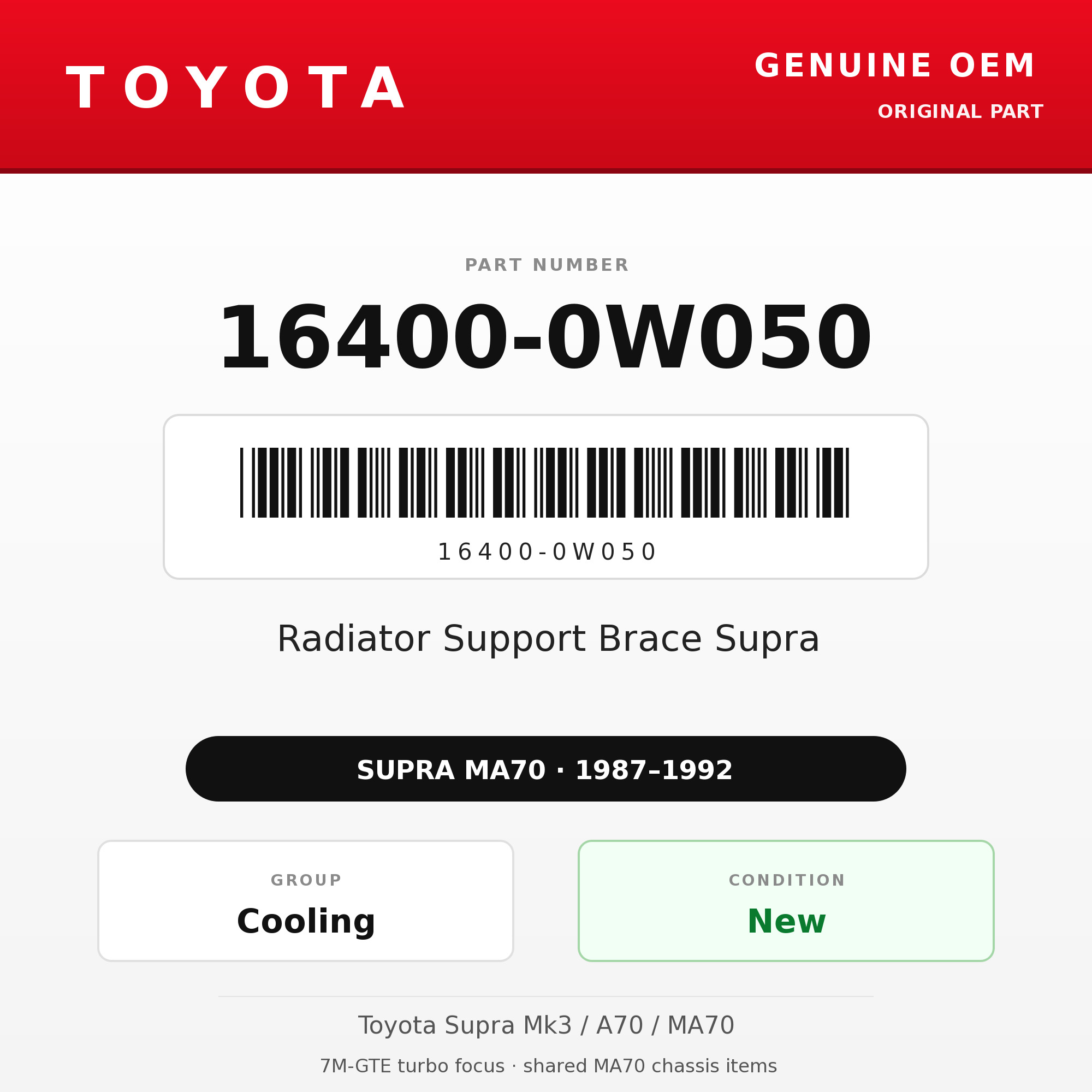 Genuine Toyota OEM 16400-0W050 - Radiator Support Brace Supra (87-92 Supra)