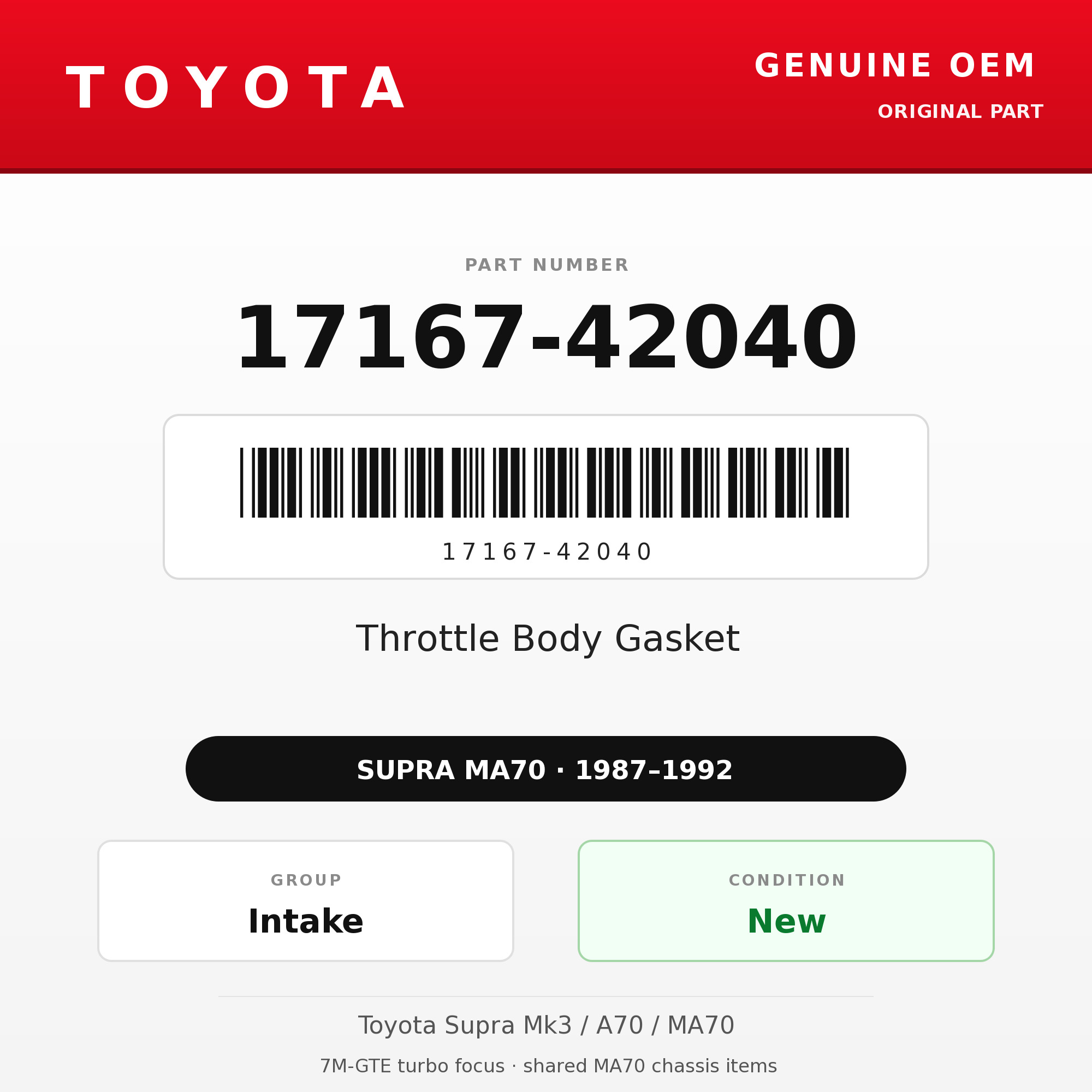 Genuine Toyota OEM 17167-42040 - Throttle Body Gasket 7M (87-92 Supra)
