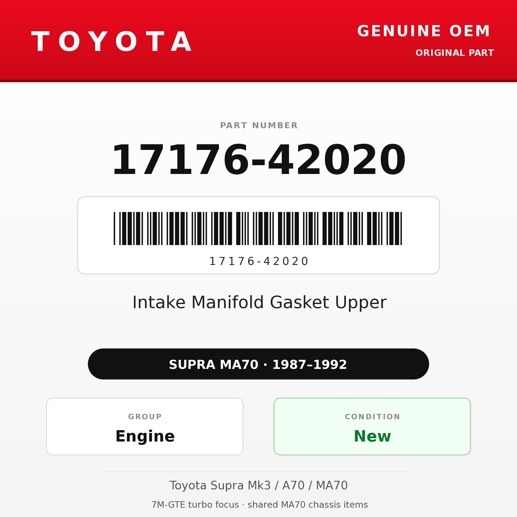 Genuine Toyota OEM 17176-42020 - Intake Manifold Gasket Upper 7M-GTE (87-92 Supra)