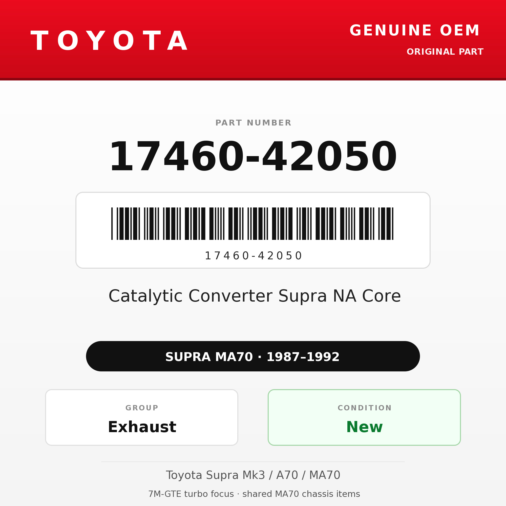 Genuine Toyota OEM 17460-42050 - Catalytic Converter Supra NA Core (87-92 Supra)