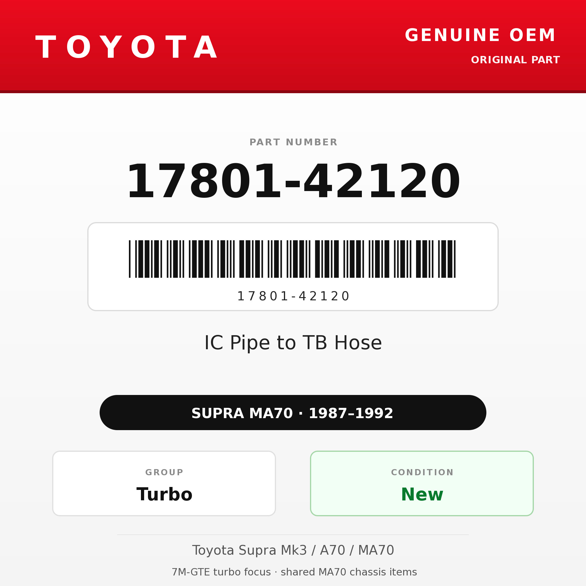 Genuine Toyota OEM 17801-42120 - IC Pipe to TB Hose 7M-GTE (87-92 Supra)