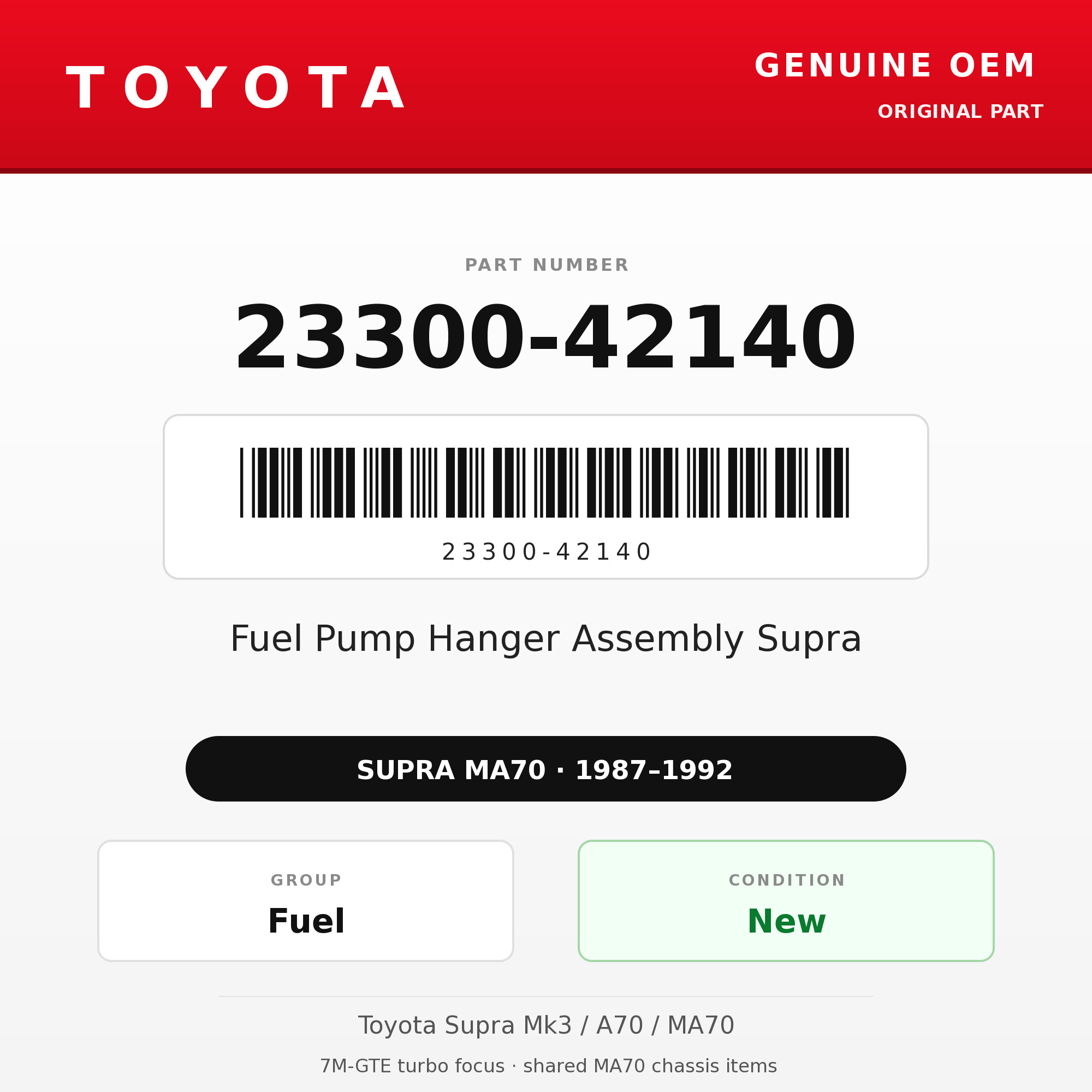 Genuine Toyota OEM 23300-42140 - Fuel Pump Hanger Assembly Supra (87-92 Supra)