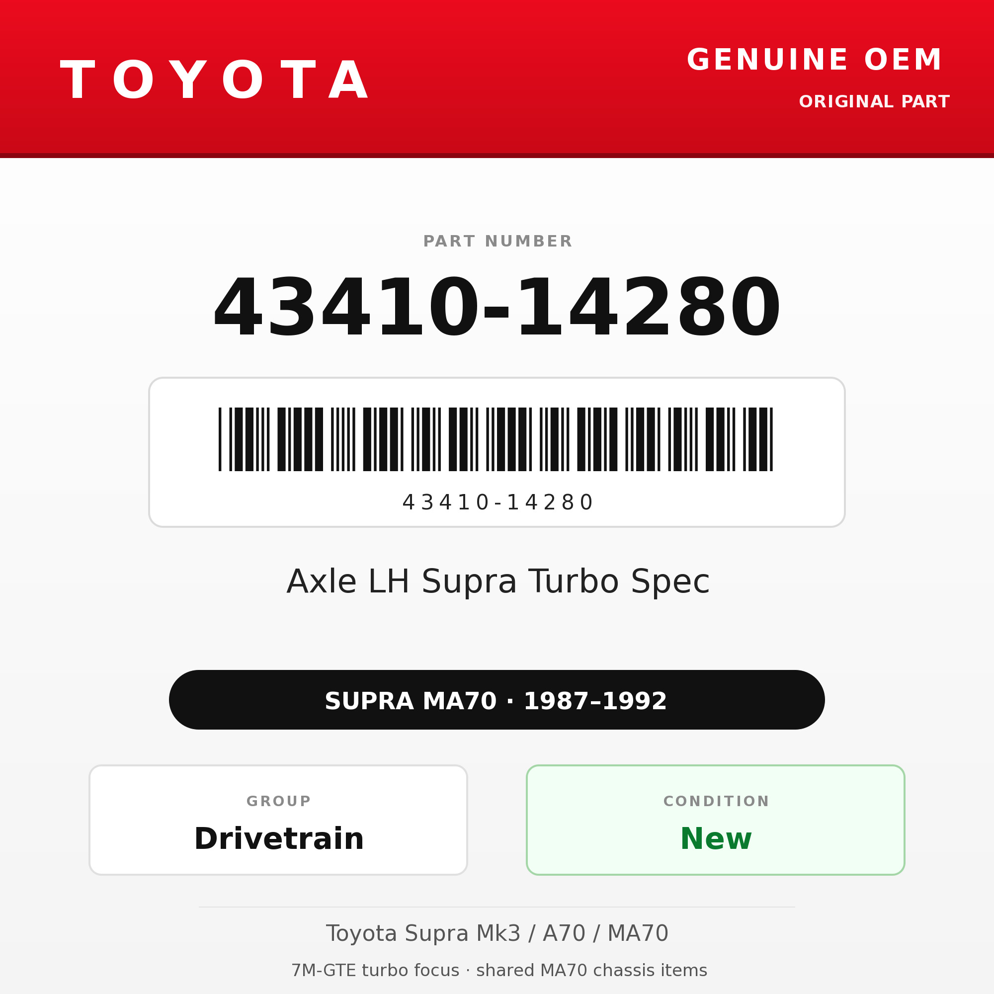 Genuine Toyota OEM 43410-14280 - Axle LH Supra Turbo Spec (87-92 Supra)