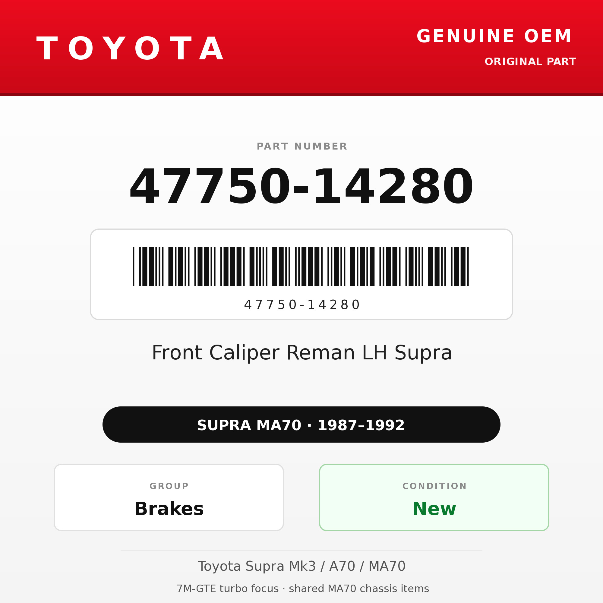 Genuine Toyota OEM 47750-14280 - Front Caliper Reman LH Supra (87-92 Supra)