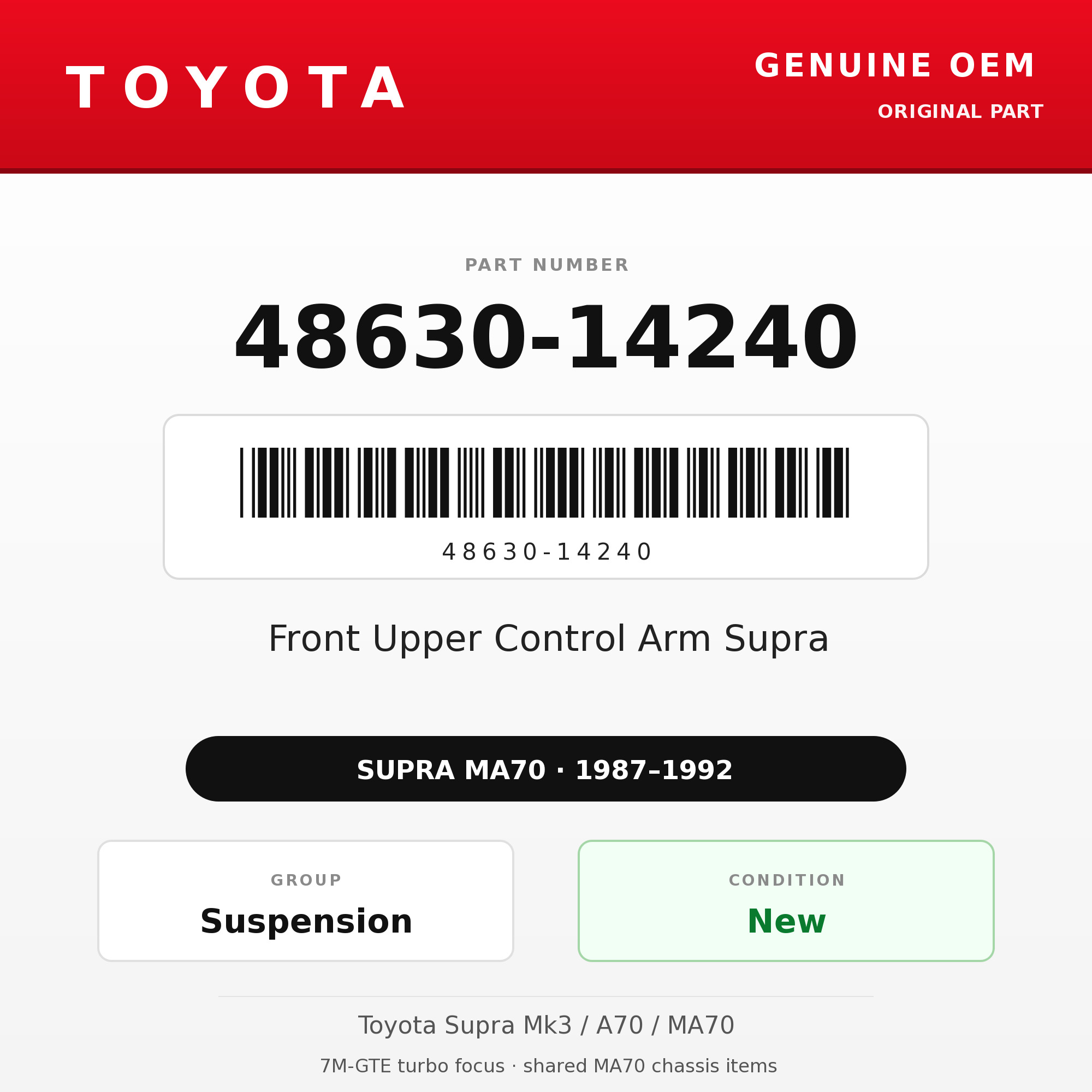 Genuine Toyota OEM 48630-14240 - Front Upper Control Arm Supra (each) (87-92 Supra)