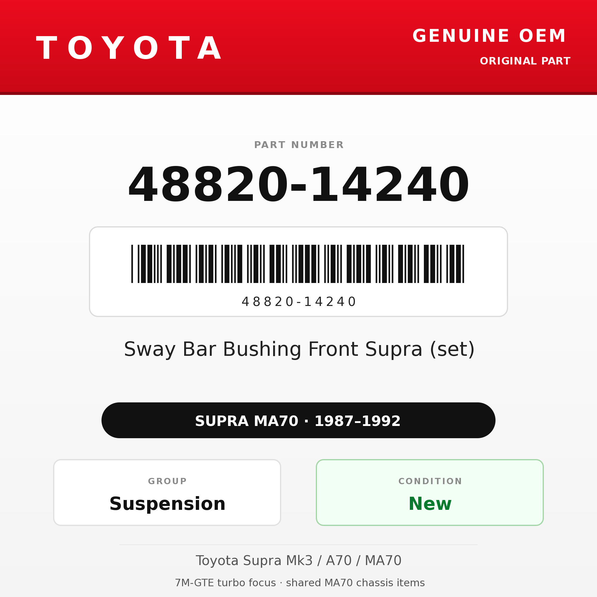 Genuine Toyota OEM 48820-14240 - Sway Bar Bushing Front Supra (set) (87-92 Supra)