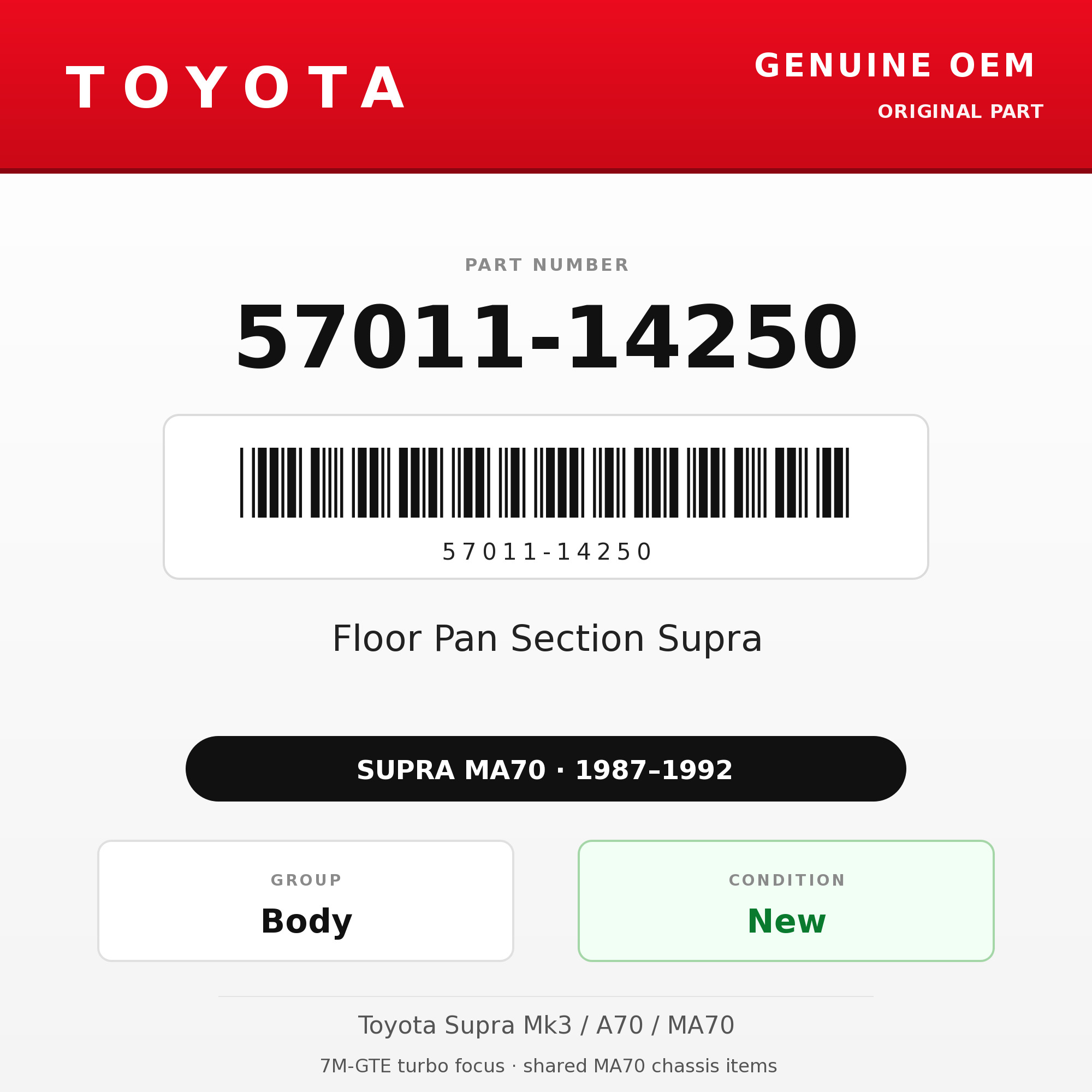 Genuine Toyota OEM 57011-14250 - Floor Pan Section Supra (87-92 Supra)