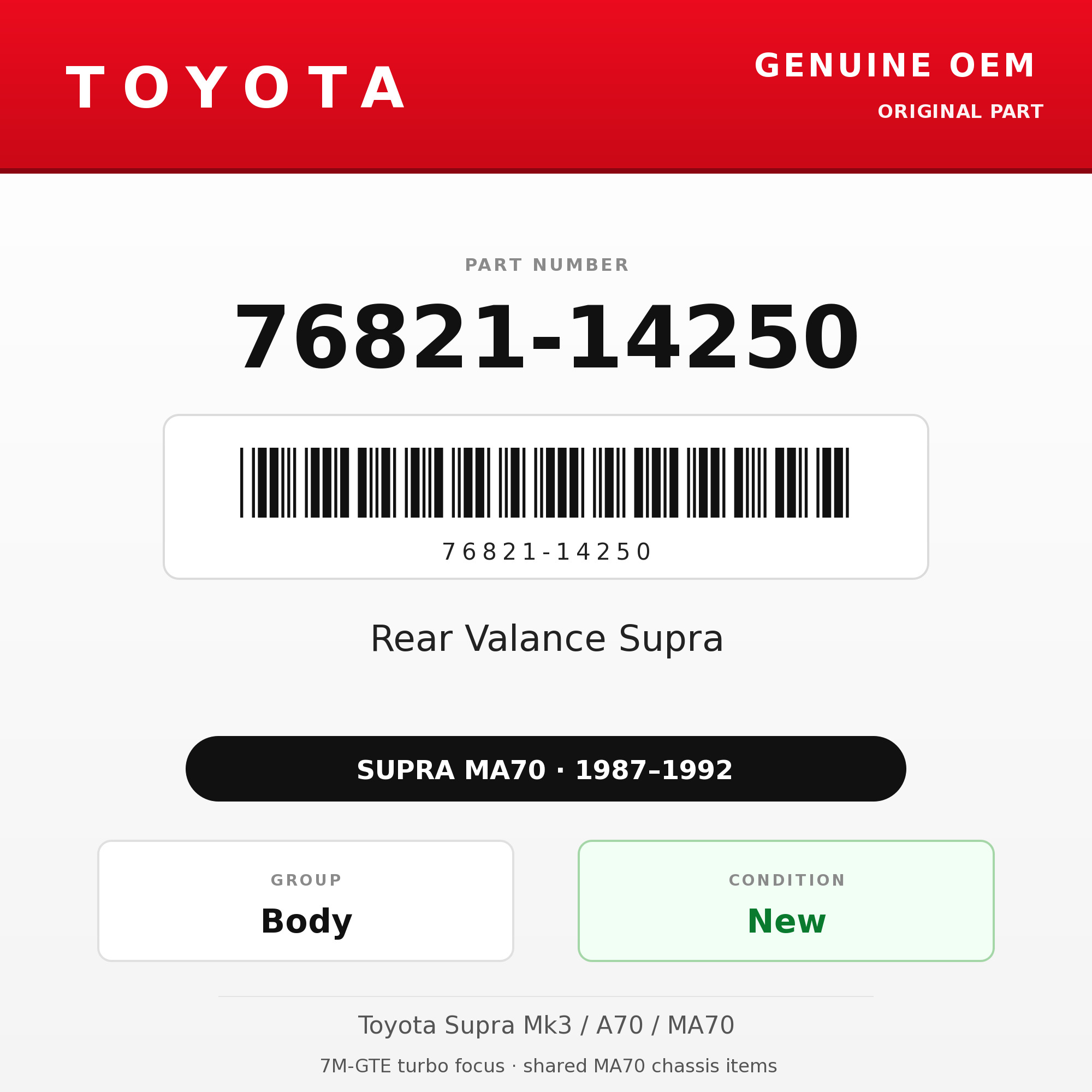 Genuine Toyota OEM 76821-14250 - Rear Valance Supra (87-92 Supra)