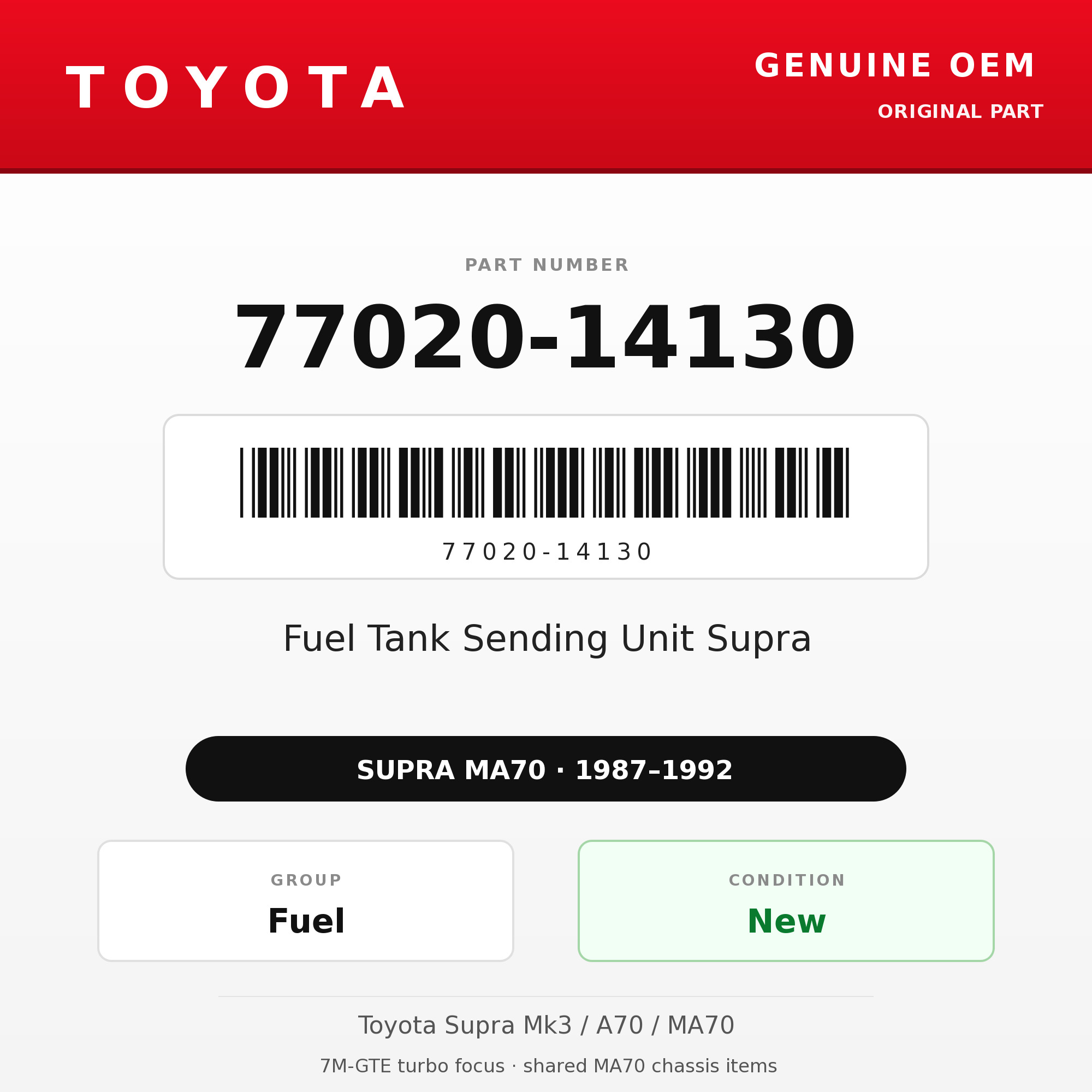 Genuine Toyota OEM 77020-14130 - Fuel Tank Sending Unit Supra (87-92 Supra)