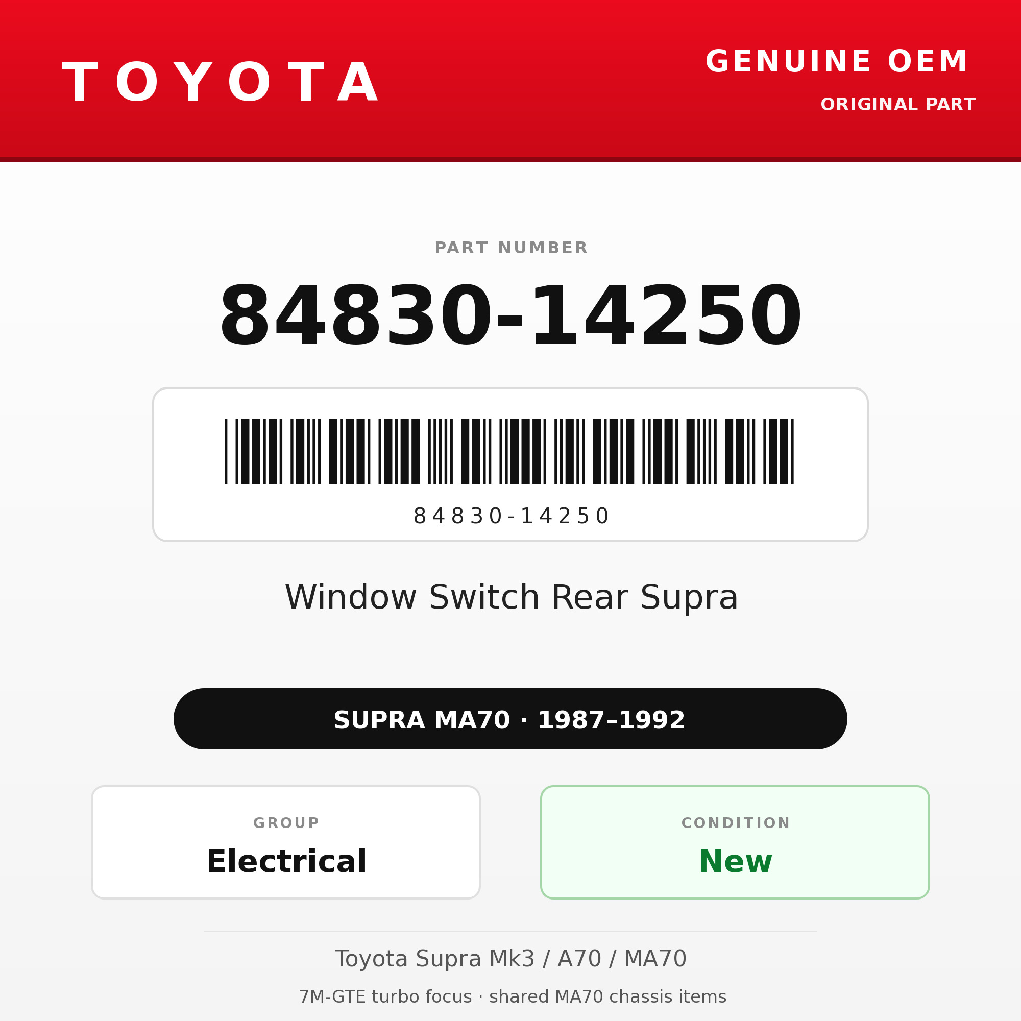 Genuine Toyota OEM 84830-14250 - Window Switch Rear Supra (each) (87-92 Supra)